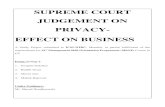 SUPREME COURT JUDGEMENT ON PRIVACY- …...SUPREME COURT JUDGEMENT ON PRIVACY- EFFECT ON BUSINESS A Study Project submitted to ICSI-WIRC, Mumbai, in partial fulfillment of the requirements