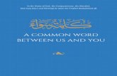 A Common Word - Cambridge Central Mosque · 2020. 1. 29. · Of God’s Unity, God says in the Holy Qur’an: Say: He is God, the One! / God, the Self-Sufficient Besought of all!