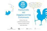 Practical skills and Engaging Learning Environments · University of Helsinki, Finland Twitter @kirstilonka Practical skills and Engaging Learning Environments . 4.3.2014 Practical
