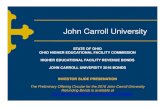 John Carroll University - Amazon Web Servicescdn.cloudmuni.com.s3-us-west-2.amazonaws.com/wp-content/...John Carroll University DISCLAIMER (continued)This Investor Presentation does