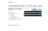 PRIMERGY RX300 S6 - Fujitsu...Fujitsu Technology Solutions x86 PRIMERGY Serve 2 of 30 System configurator and order-information guide PRIMERGY RX300 S6 Status 2012-06-29 Configuration
