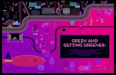 GREEN AND GETTING GREENER · 2018. 12. 31. · 5 GREEN AND GETTING GREENER 2. POLICY CONTEXT AND BACKGROUND. The delivery of the Strategy is focused around four objectives: ... functionality,