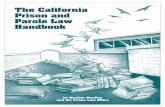 The California Prison and Parole Law HandbookInhumane prison conditions, abuse by prison staff, or neglect in failing to protect a person from harm may violate state tort laws, even
