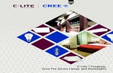 C-Lite Products, Cree Pro Series Lamps and Downlights Catalog · 2019. 4. 29. · PRO Series LED lamps and LED downlights feature a remarkable combination of performance and quality,