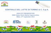 CENTRALE DEL LATTE DI TORINO & C. S.p.A.centralelatte.torino.it/wp-content/uploads/2014/03/Analist... · In August Centrale del Latte di Torino & C. S.p.A. has acquired a 50% stake