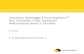 Veritas Storage Foundation™ for Cluster File System ... · Technical Support Symantec Technical Support maintains support centers globally. Technical Support’s primary role is