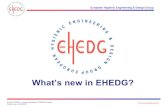 What’s new in EHEDG? Meetings... · 2020. 2. 11. · EHEDG World Congress on Hygienic Engineering & Design 01 - 03 November 2016 in Herning/Denmark in conjunction with FOOD TECH