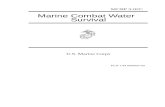 Marine Combat Water Survival - MilitaryNewbie.com · 2020. 6. 22. · Combat Water Survival, provides Marine Corps combat water survival techniques, procedures, and training standards.