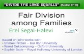 Erel Segal-Halevi - (Ezekiel 47:14) Fair Division among Familieserelsgl.github.io/papers/Families-60minutes-2018-10-Rome.pdfby group decision. Fair division: each agent has a personal