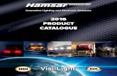 Home - Hamsar - 2016 PRODUCT CATALOGUE...Driver $65/hr $0/hr Service $55/hr $0/hr Bus Time $115/hr $0/hr Downtime/Bulb Change 45 min 0 min Total (Twice a Year) $352.50 $0 Downtime