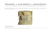 SPANIA < ATLANTIS > AEGYPTUS · 2020. 5. 4. · SPANIA < ATLANTIS > AEGYPTUS ¿Un rey hispano entre los fundadores de Egipto? Por Georgeos DíazMontexano / Scientific