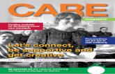 CARE Magazine - Autumn 2019 (Issue 43)...4 CARE magazine News Ensure that lone workers are supported by managers This ensures that lone workers keep up-to-date with what’s happening