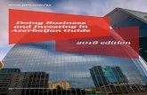 Doing Business Guide and Investing in Azerbaijan by PwC · 2018. 11. 8. · United States and Great Britain, Azerbaijan’s civil law based system does not extensively or exclusively