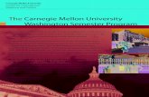 The Carnegie Mellon University Washington Semester Program · advocacy organizations, and consulting firms to media outlets, Washington, DC, is a focal point for many international