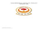 Vulnerable Adults Policy Documen… · Web viewIf the vulnerable adult is in danger, first ensure they are safe and if immediate help is needed contact the chid/adult welfare office,