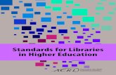 Standards for Libraries in Higher Educationstorage.cloversites.com/christianlifecollege... · Information Resources’ Mission, ACRL’s Value of Academic Libraries report, and previous