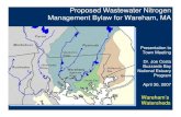 Proposed Wastewater Nitrogen Management Bylaw for ...buzzardsbay.org/wareham/wareham-nitrogen-4-30-07-town...2007/04/30  · Proposed Wastewater Nitrogen Management Bylaw for Wareham,