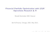 Financial Portfolio Optimization with (O)R Operations Research & Rpast.rinfinance.com/agenda/2013/talk/RonaldHochreiter.pdf · 2013. 5. 17. · Optimization modeling gap - Academic