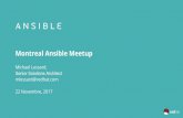22 Novembre, 2017Montreal Ansible Meetup mlessard ... ... 22 Novembre, 2017Montreal Ansible Meetup 18:00