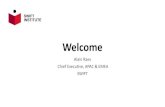 Welcome [ ] ... 2017/08/01 آ  Welcome Alain Raes Chief Executive, APAC & EMEA SWIFT 2 â€œI am convinced