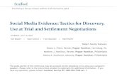 Social Media Evidence: Tactics for Discovery, Use at Trial ...media.straffordpub.com/products/social-media-evidence...2018/07/19  · Social Media Evidence: Tactics for Discovery,