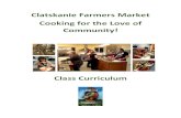 Clatskanie Farmers Market Cooking for the Love of Community! · 2018. 4. 9. · and minor cuts and burns. *The heat source for all indoor cooking classes will be approved electrical