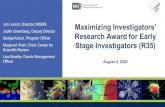 Maximizing Investigators’ Research Award for Early Stage … · 2020. 8. 7. · Research Award for Early Stage Investigators (R35) August 6, 2020 Jon Lorsch, Director, NIGMS Judith