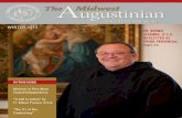 AMidwest ugustinian - Squarespace...WINTER 2014 FR. BERNIE SCIANNA, O.S.A. RE-ELECTED AS PRIOR PROVINCIAL Pages 4-6 The A Midwestugustinian DEAR FRIENDS OF THE AUGUSTINIANS, Since