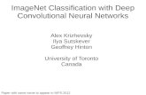 ImageNet Classification with Deep Convolutional Neural ...kriz/lsvrc-2012-pres.pdf · Alex Krizhevsky Ilya Sutskever Geoffrey Hinton University of Toronto Canada Paper with same name