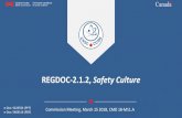 REGDOC-2.1.2, Safety Culturenuclearsafety.gc.ca/eng/the-commission/meetings/cmd/pdf/... · 2018. 3. 8. · REGDOC-2.1.2, Safety Culture e-Doc: 5429554 (PPT) Commission Meeting, March