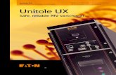 PG02200001U Unitole UX ENG · 2012. 8. 6. · Unitole UX IEC Medium Voltage switchgear Safe, reliable MV switchgear Unitole UX † Air insulated switchgear † Internal arc classified