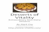 Desserts of Vitality - Higher Intellectcdn.preterhuman.net/texts/recipes/Desserts Of Vitality.pdf · Servings Per Recipe Amount Per Serviii ng Calories Calories from fat Daiii llly