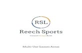 RSL Reech Sports · 2017. 7. 20. · Reech Sports RSL Consult.Design.Build Multi-Use Games Areas. RSL MUGAs RSL have designed a specialised range of Multi-Use Games Area products.