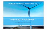 WelcomeWelcome to PowerOakPowerOak!PowerOak! · 2016. 11. 4. · ___ Introduction PowerOak PowerOakisestablishedin2011 One of the leaders in ESS ... since 1999. 112,000 factory with