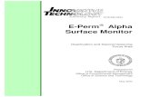 E-Perm (R) Alpha Surface MonitorE-PERM Alpha Surface Monitor OST/TMS ID 2315 Deactivation and Decommissioning Focus Area Demonstrated at 321-M Fuel Fabrication Facility Large-Scale