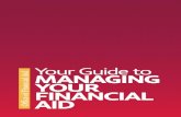 Your Guide to MANAGING YOUR FINANCIAL AID · pending financial aid and past financial aid payments in CUNYfirst Self-Service. NOTE: Financial aid that is “pending” means that