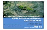 Update on Scenario Development: from SRES to RCPs Jean ......Update on Scenario Development: from SRES to RCPs Jean-Pascal van Ypersele Vice-chair of the IPCC Thanks to Richard Moss,