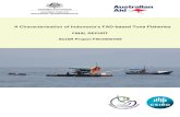 A Characterisation of Indonesiaâ€™s FAD-based Tuna Fisheries The study: A characterisation of FAD-based