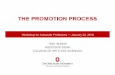 THE PROMOTION PROCESS...Jan 22, 2018  · Promotion to full professor typically requires excellence in scholarship and/or creative activity. Where a candidate has made truly extraordinary