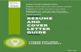 Your areer ommunity ... · 2020. 8. 28. · 4 Your resume is your primary marketing document. It summarizes your experiences and skill sets in a simple, easy-to-read format that employers