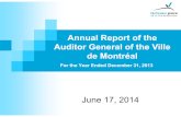 Annual Report of the Auditor General of the Ville de Montréal · 2020. 8. 28. · Bureau du vérificateur général 10 2013 Annual Report Introduction and Purpose of the Audit Introduction