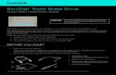 SanDisk Solid State Drive - B&H Photo · 2015. 1. 27. · SanDisk® Solid State Drive Quick-Start Installation Guide Upgrading your existing hard disk drive (HDD) to a new SanDisk