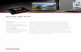 SanDisk® SSD PLUS · Plus a solid state drive doesn’t overheat, make noise or burn through battery. SanDisk® SSDs are resistant to shock, vibration and temperature extremes2,