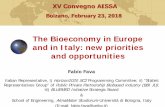 The Bioeconomy in Europe and in Italy: new priorities and … · 2018. 3. 8. · • The Bioeconomy Europe and in Italy: state of play, needs and opportunities; •The Italian Bioeconomy