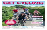 A PRACTICAL GUIDE - East Ayrshire · all. Others invest in trikes, semi-recumbent bikes and electric–assist. OVER 60s: The opportunity to cycle should be the birthright of every