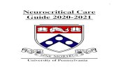Neurocritical Care Guide 2020-2021 · 2020. 4. 7. · Neurocritical Care Guide 2020-2021 University of Pennsylvania . 2 Mission Statement The Penn Neurocritical Care Program aims