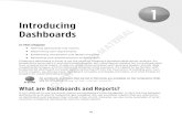 Introducing · 2013. 8. 23. · 11 1 Introducing Dashboards In This Chapter Defining dashboards and reports Determining user requirements Establishing visualization and design principles