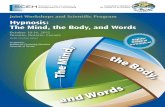 Joint Workshops and Scientific Program Hypnosis: The Mind, the … joint... · 2012. 7. 12. · Introductory Workshop in Clinical Hypnosis Co-Chairs: Tom W. Wall PhD, ABPP, ABPH,