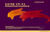GCSE (9-1) Mathematics...GCSE (9-1) Mathematics Specification Pearson Edexcel Level 1/Level 2 GCSE (9-1) in Mathematics (1MA1) First teaching from September 2015 First certification