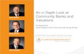 An in Depth Look at Community Banks and...2014/06/04  · 5 An in Depth Look at Community Banks and Valuations Presented by Scott Deters, Kent Pummel and Doug Michel Scott Deters Doug